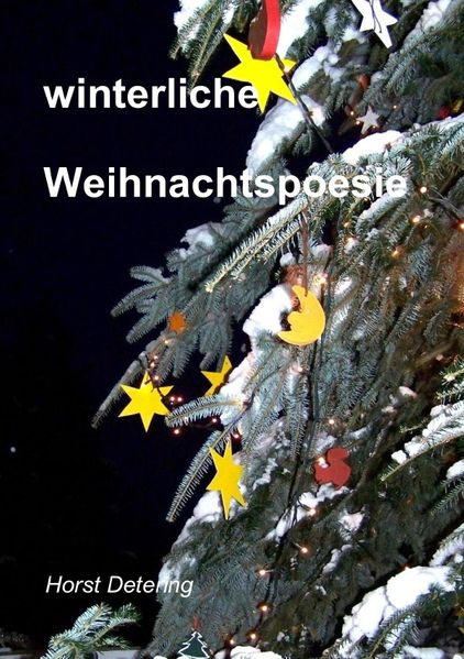 Cover von Alltagspoesie/winterliche Weihnachtspoesie