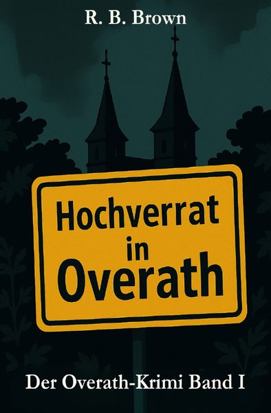 Cover von Hochverrat in Overath