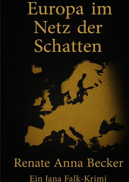 Cover von Jana Falk Reihe/Europa im Bann der Schatten