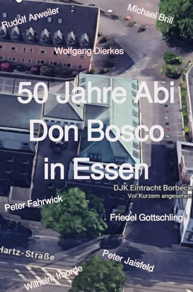 Cover von 50 Jahre Abi Don Bosco in Essen