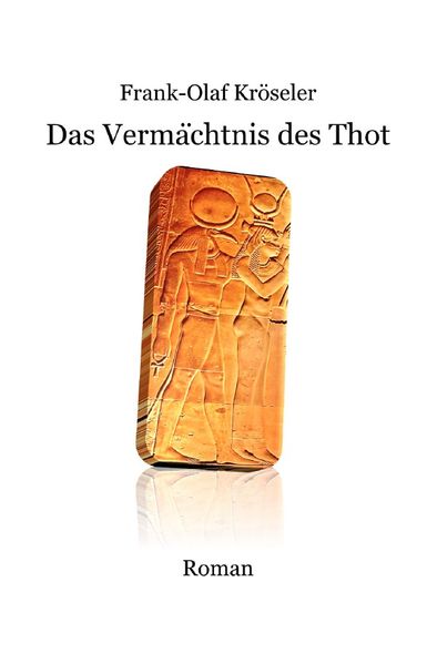 Cover von Das Vermächtnis des Thot