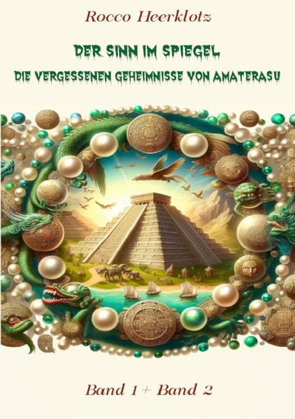 Cover von Der Sinn im Spiegel – Die vergessenen Geheimnisse von Amaterasu