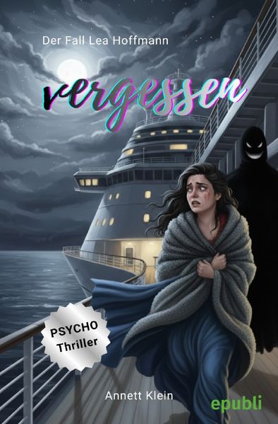 Cover von Vergessen – Der Fall Lea Hoffmann