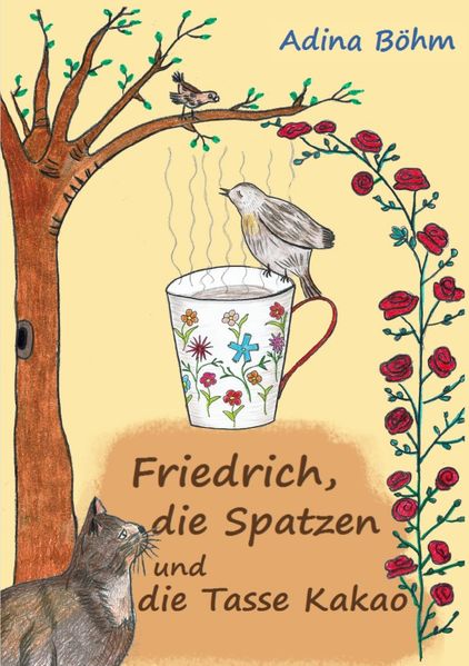 Cover von Friedrich, die Spatzen und die Tasse Kakao