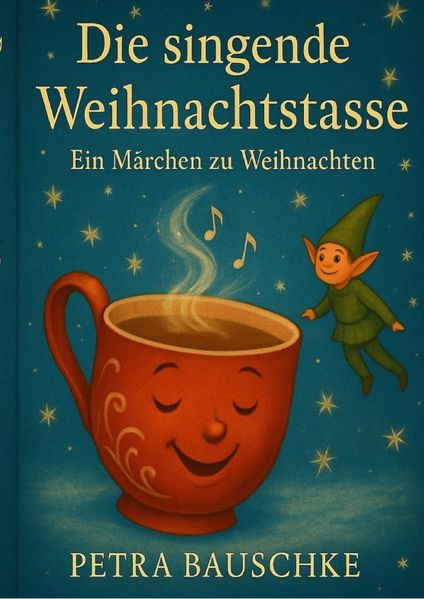 Cover von Die singende Weihnachtstasse
