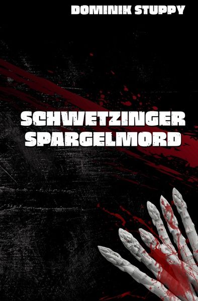 Cover von Schwetzinger Spargelmord