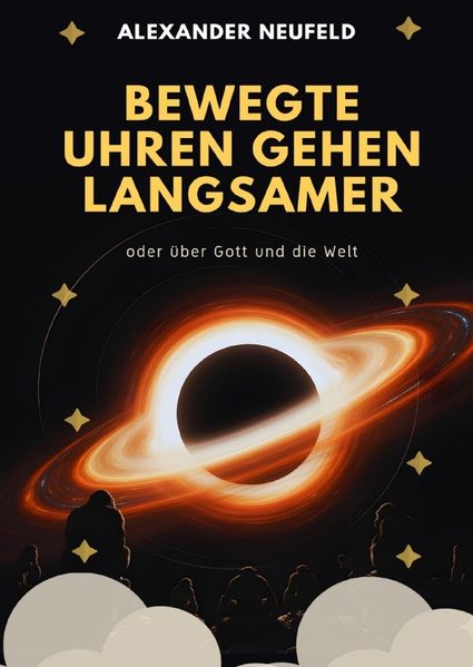 Cover von Bewegte Uhren gehen langsamer