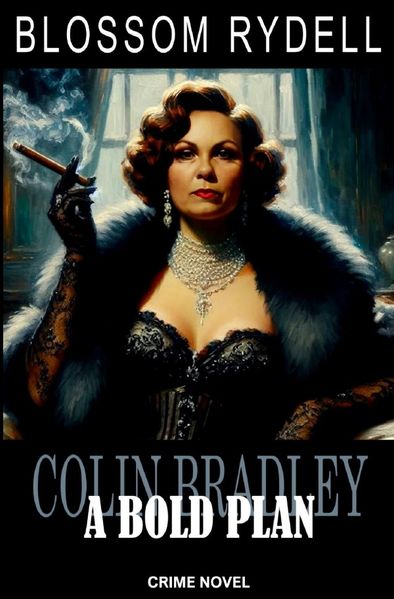 Cover von Colin Bradley/Colin Bradley – A bold Plan