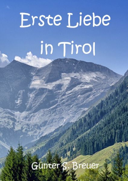 Cover von Erste Liebe in Tirol