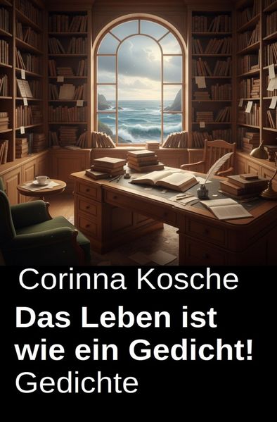 Cover von Das Leben ist wie ein Gedicht! Gedichte