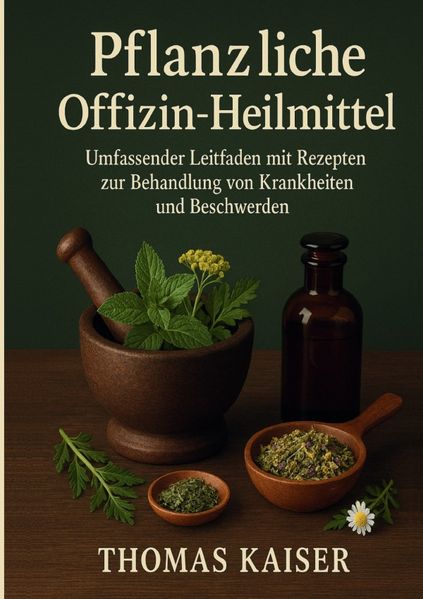 Cover von Pflanzliche Offizin-Heilmittel