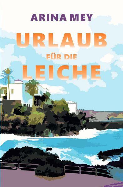 Cover von Urlaub für die Leiche