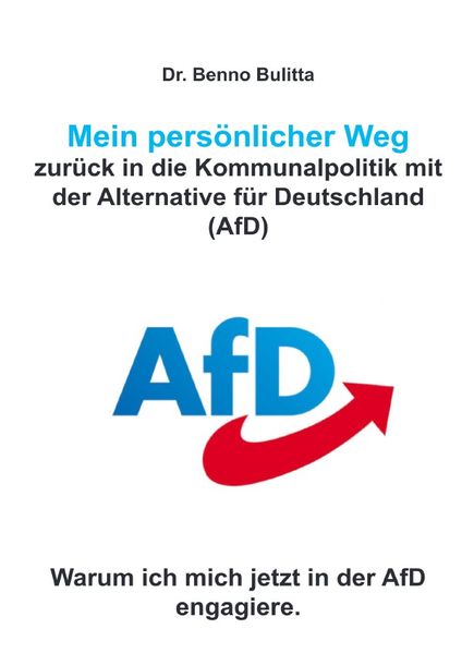 Cover von Mein persönlicher Weg zurück in die Kommunalpolitik mit der Alternative für Deutschland (AfD)