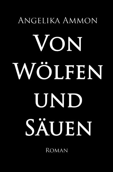 Cover von Von Wölfen und Säuen