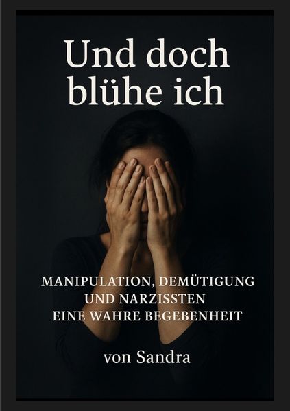 Cover von Und doch blühe ich