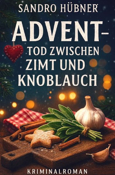 Cover von Advent – Tod zwischen Zimt und Knoblauch