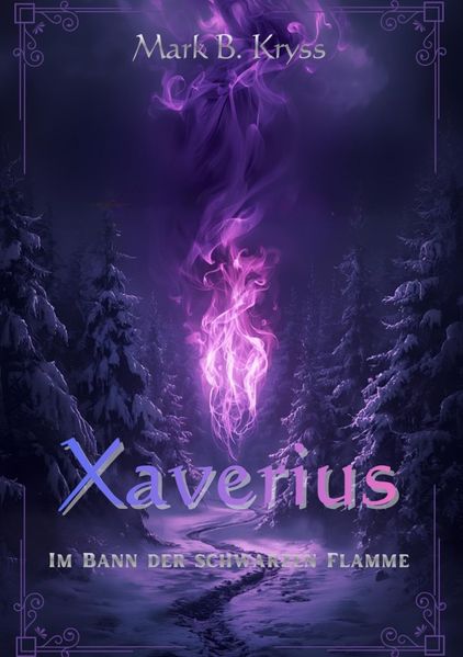 Cover von Aequelion Saga/Xaverius – Im Bann der schwarzen Flamme