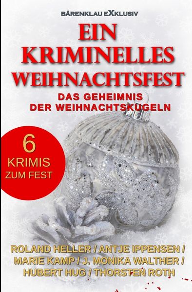 Cover von Ein kriminelles Weihnachtsfest – Das Geheimnis der Weihnachtskugeln