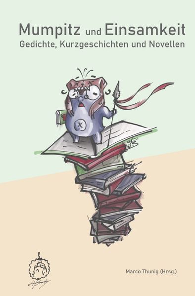 Cover von Mumpitz und Einsamkeit