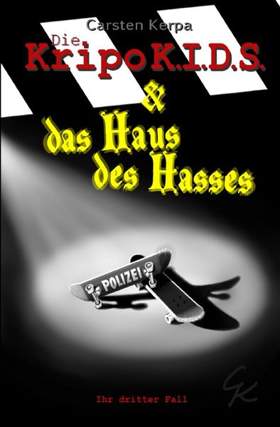 Cover von Die KripoK.I.D.S./Die KripoK.I.D.S. & das Haus des Hasses