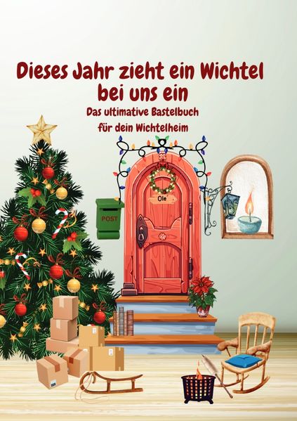 Cover von Dieses Jahr zieht ein Wichtel bei uns ein