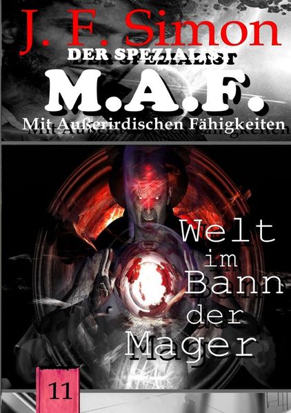 Cover von Der Spezialist M.A.F./Welt im Bann der Mager (Der Spezialist M.A.F. 11)