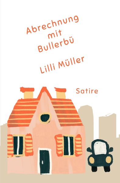 Cover von Bullerbü Triologie/Abrechnung mit Bullerbü