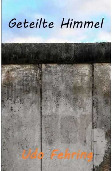 Cover von Geteilte Himmel
