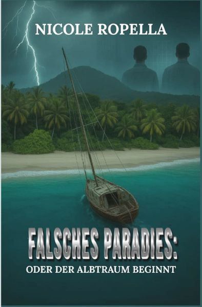 Cover von Falsches Paradies: Oder der Albtraum beginnt