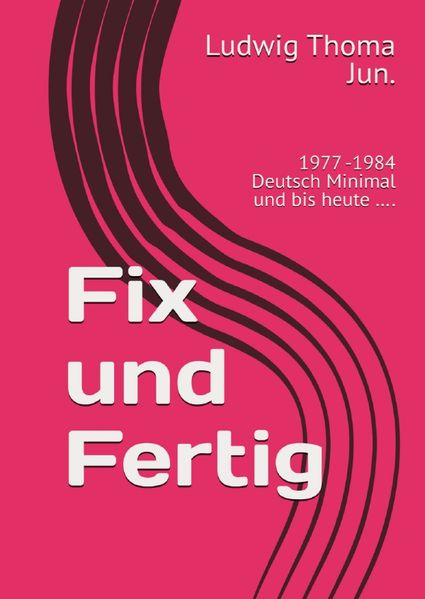 Cover von Fix und Fertig: 1977 -1984