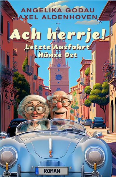 Cover von Ach herrje/Ach herrje! Letzte Ausfahrt Hünxe-Ost