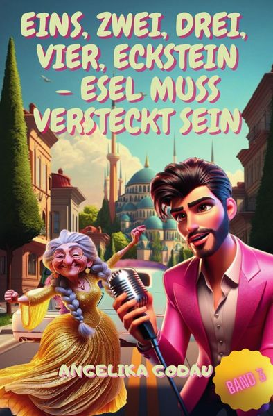 Cover von Türkei für Anfänger/Eins, zwei, drei, vier Eckstein, Esel muss versteckt sein