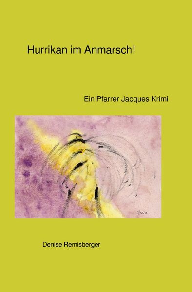 Cover von Ein Pfarrer Jacques Krimi/Hurrikan im Anmarsch!