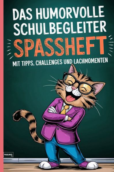 Cover von Das humorvolle Schulbegleiter Spassheft