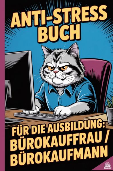 Cover von Anti-Stress Buch für die Ausbildung: Bürokauffrau/Bürokaufmann