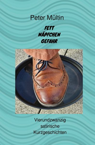 Cover von Fettnäpfchengefahr