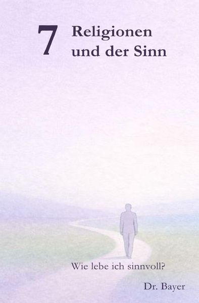 Cover von 7 Religionen und der Sinn