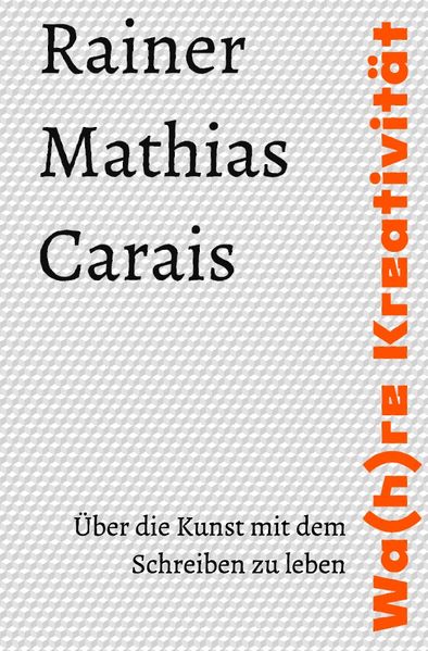 Cover von Schriften zur Poetik/Wa (h) re Kreativität