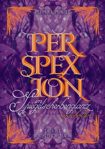 Cover von PERSPEXION – im Spiegelscherbenglanz verschollen