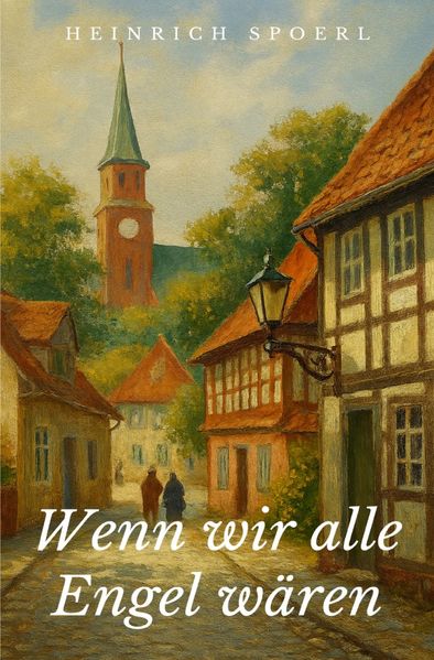 Cover von Wenn wir alle Engel wären