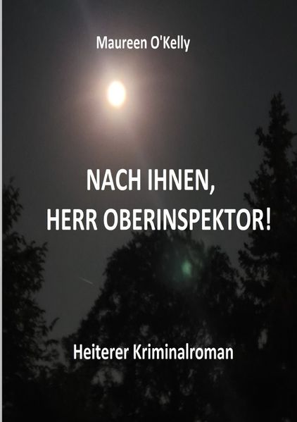 Cover von NACH IHNEN, HERR OBERINSPEKTOR!