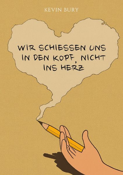 Cover von Wir schießen uns in den Kopf, nicht ins Herz