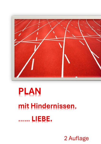 Cover von Plan mit Hindernissen, … Liebe