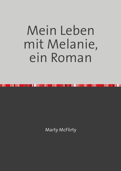 Cover von Mein Leben mit Melanie