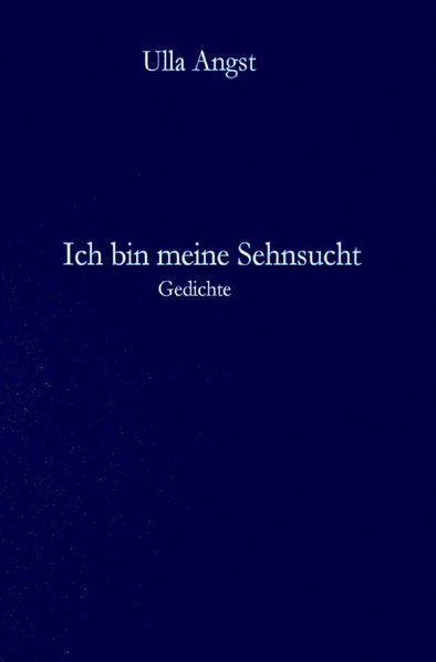 Cover von Ich bin meine Sehnsucht
