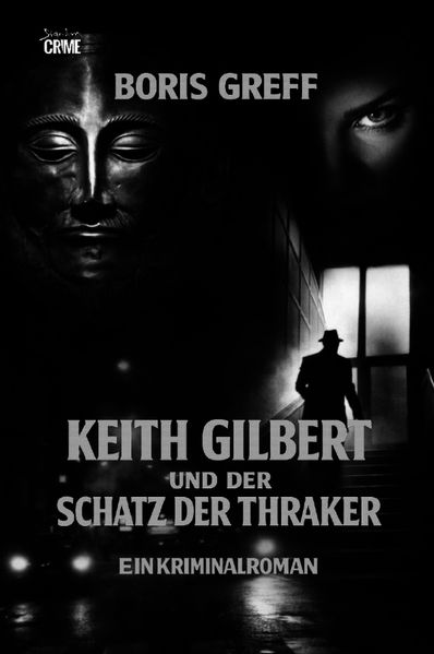 Cover von Keith Gilbert und der Schatz der Thraker