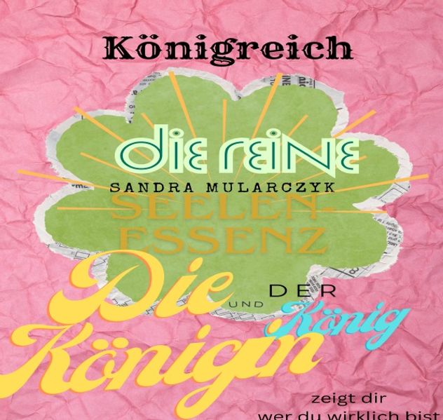 Cover von Die reine Seelenessenz-Die Königin und der König