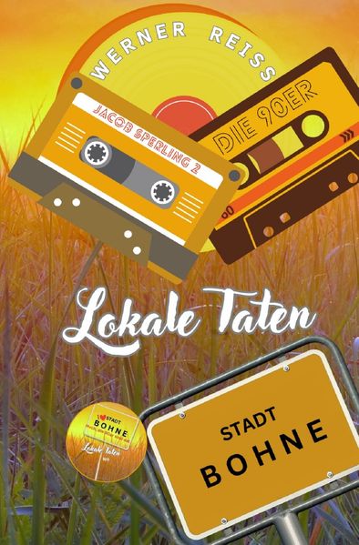 Cover von Lokale Taten – Die 90er und 80er als Wendebuch