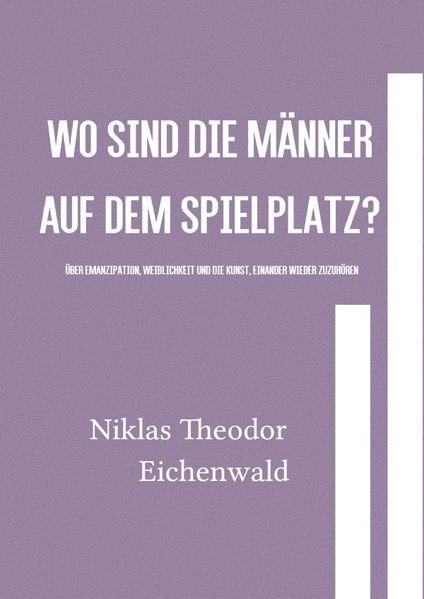 Cover von Wo sind die Männer auf dem Spielplatz?