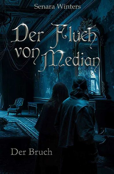 Cover von Der Fluch von Median/Der Fluch von Median – Der Bruch
